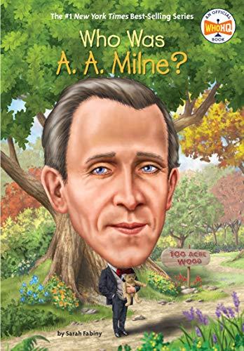 Who Was A. A. Milne? (WhoHQ)