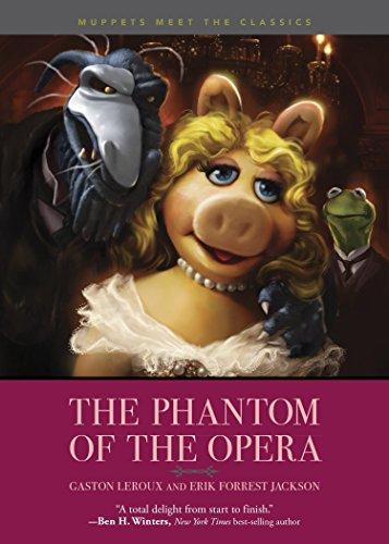 The Phantom of the Opera (Muppets Meet the Classics, Bk. 1)