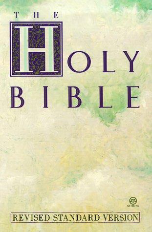 The Holy Bible (Revised Standard Edition)