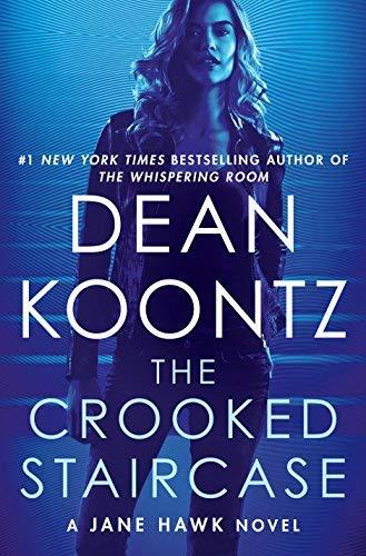 The Crooked Staircase (Jane Hawk, Bk. 3)
