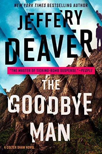 The Goodbye Man (A Colter Shaw Novel, Bk. 2)