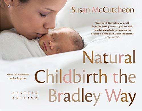 Natural Childbirth the Bradley Way (Revised Edition)