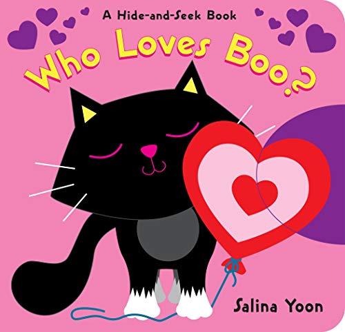 Who Loves Boo? (A Hide-and-Seek Book)