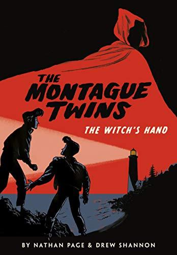 The Witch's Hand (The Montague Twins, Vol. 1)