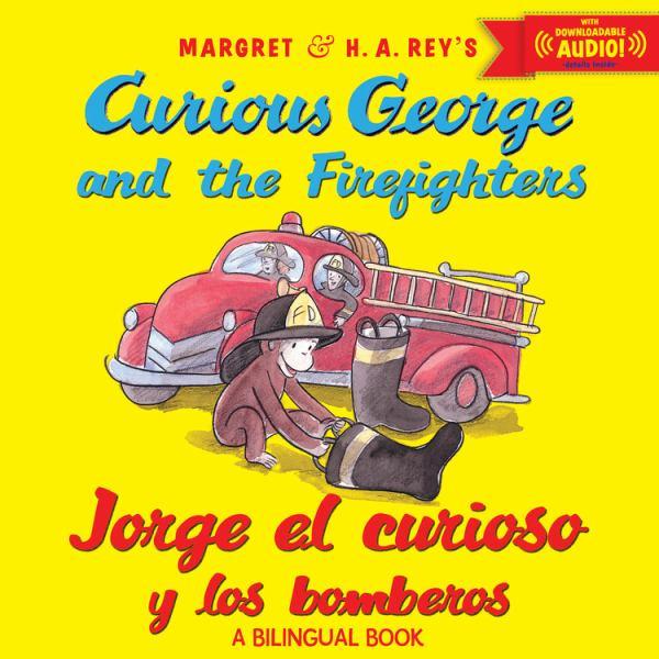Curious George and the Firefighters (English & Spanish)