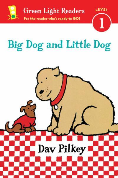 Big Dog and Little Dog (Green Light Readers, Level 1)