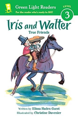 True Friends (Iris and Walter, Green Light Readers, Level 3)
