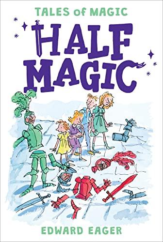 Half Magic (Tales of Magic Series, Bk. 1)