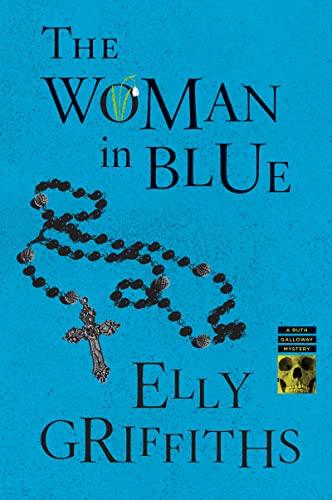 The Woman In Blue (Ruth Galloway Mystery, Bk. 8)