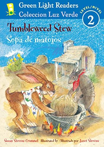 Tumbleweed Stew/Sopa De Matojos (Green Light Readers, Level 2/Coleccion Luz Verde, Nivel 2)
