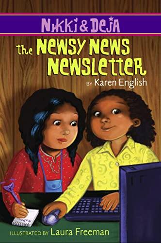 The Newsy News Newsletter (Nikki and Deja, Bk. 3)