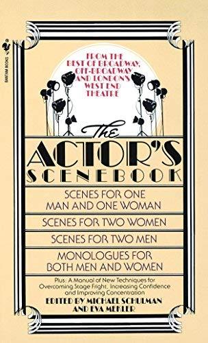 The Actor's Scenebook: From the Best of Broadway, Off-Broadway, and London's West End Theatre