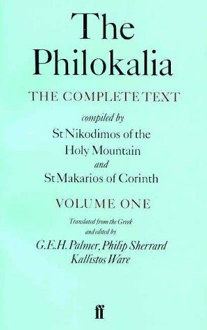 The Philokalia: The Complete Text (Volume One)
