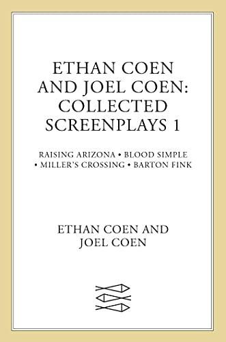 Ethan Coen & Joel Coen: Collected Screenplays 1