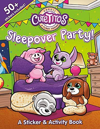 Cutetitos Sleepover Party! A Sticker and Activity Book