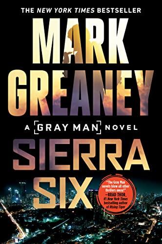 Sierra Six (A Gray Man Novel, Bk. 11)