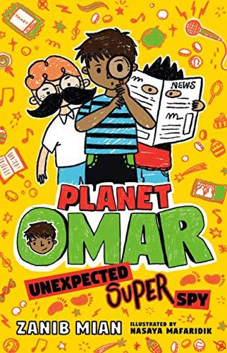 Unexpected Super Spy (Planet Omar, Bk. 2)
