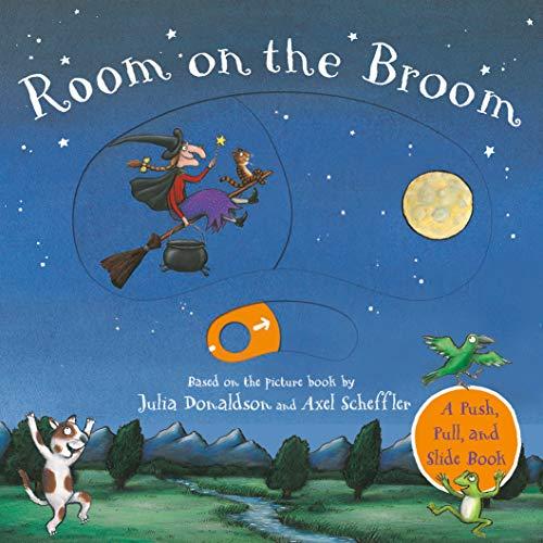 Room on the Broom: A Push, Pull, Slide Book