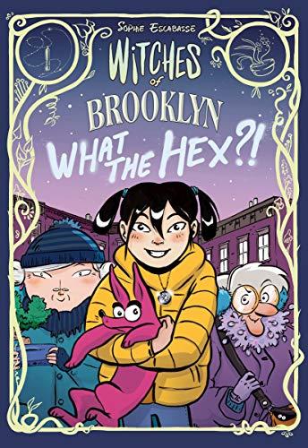 Witches of Brooklyn (What the Hex?!, Bk. 2)