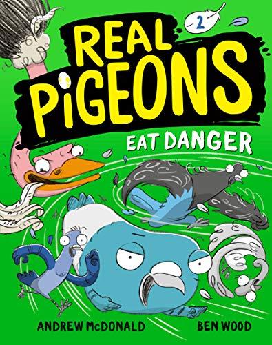 Eat Danger (Real Pigeons, Bk. 2)