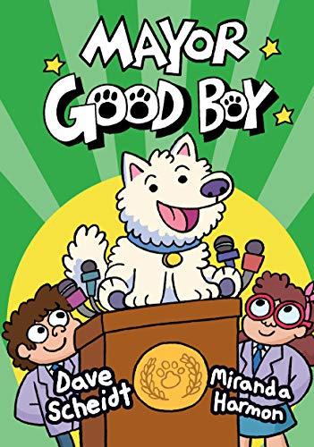 Mayor Good Boy (Vol. 1)