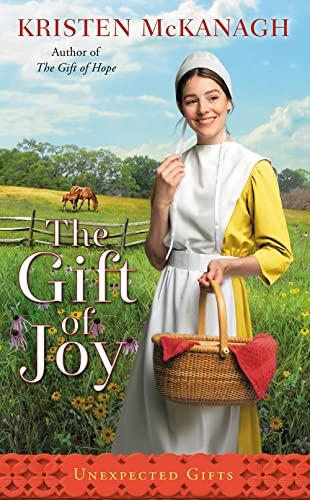 The Gift of Joy (Unexpected Gifts, Bk. 2)