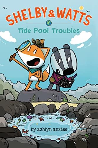 Tide Pool Troubles (Shelby & Watts)