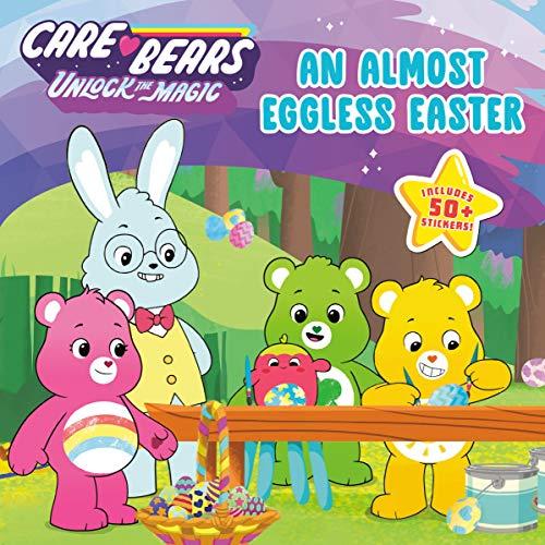 An Almost Eggless Easter (Care Bears: Unlock the Magic)