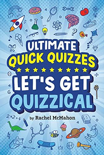 Let's Get Quizzical (Ultimate Quick Quizzes)