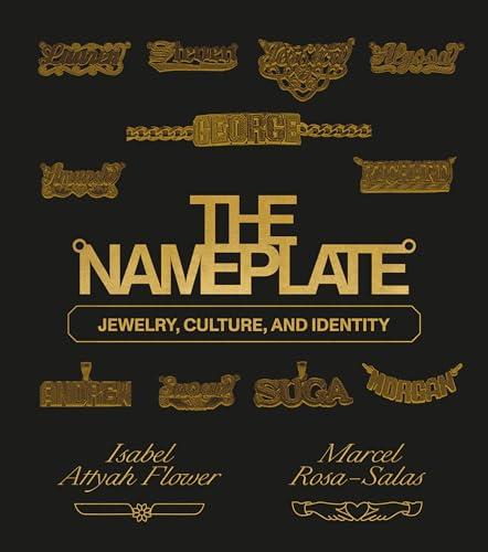 The Nameplate: Jewelry, Culture, and Identity