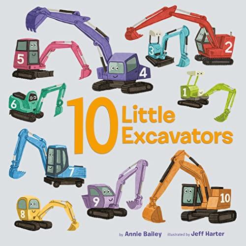 10 Little Excavators (10 Little Vehicles)