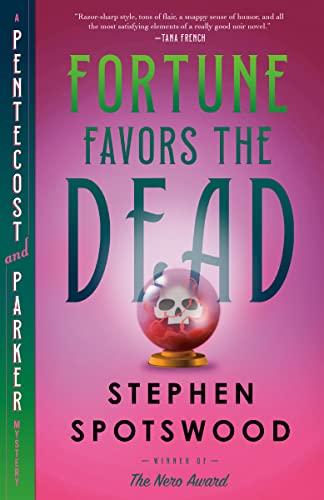 Fortune Favors the Dead (A Pentecost and Parker Mystery)