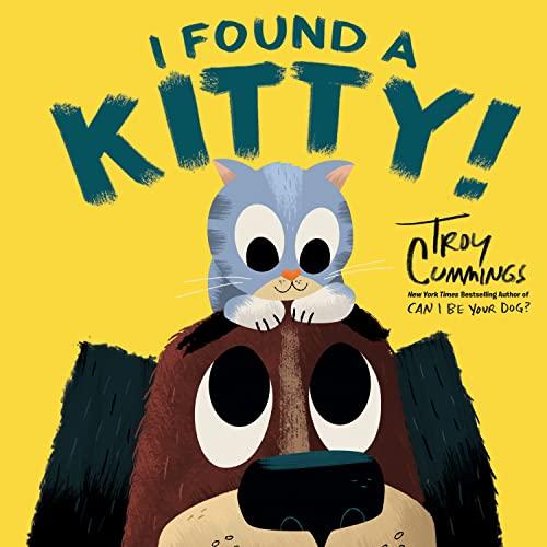 I Found a Kitty! (Can I Be Your Dog?, Bk. 2)