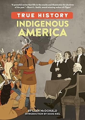 Indigenous America (True History)