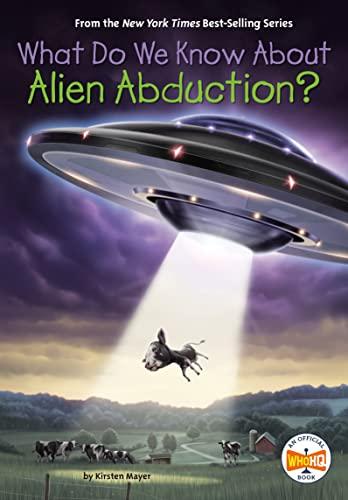 What Do We Know About Alien Abduction? (WhoHQ)