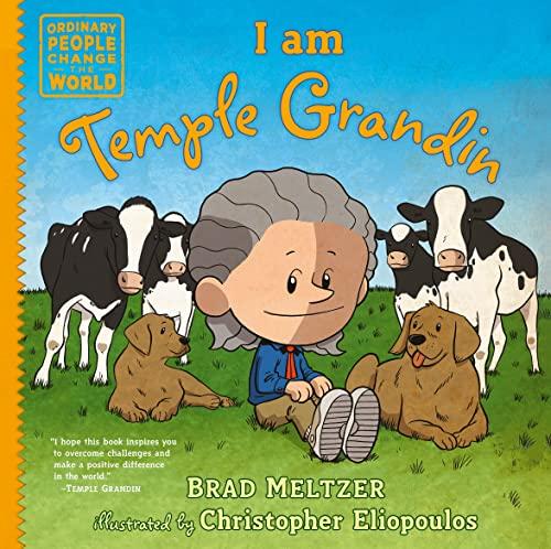 I Am Temple Grandin (Ordinary People Change the World)