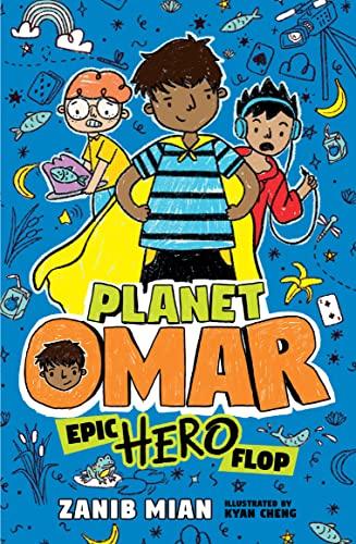Epic Hero Flop (Planet Omar, Bk. 4)