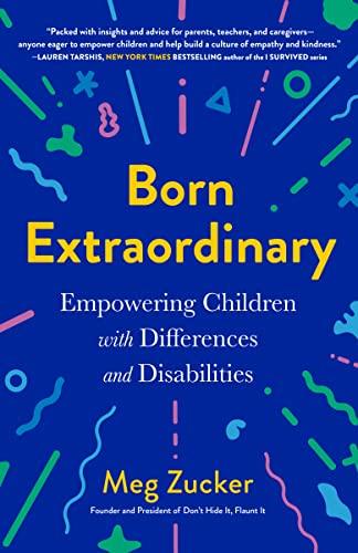 Born Extraordinary: Empowering Children With Differences and Disabilities