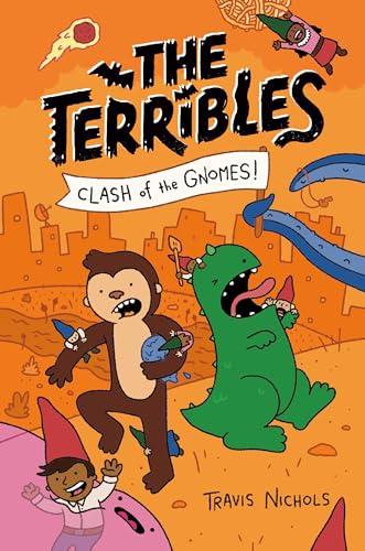 Clash of the Gnomes! (The Terribles, Bk. 3)