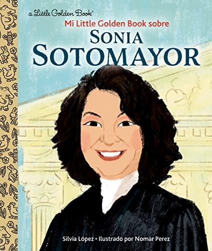 Sonia Sotomayor (Mi Little Golden Book Sobre)