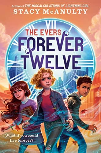 Forever Twelve (The Evers, Bk. 1)