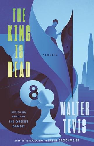 The King Is Dead: Stories