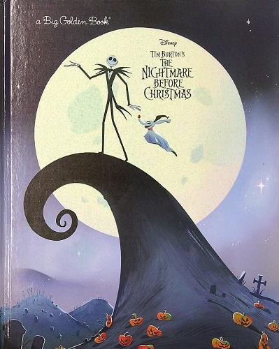 Disney Tim Burton's The Nightmare Before Christmas (A Big Golden Book)