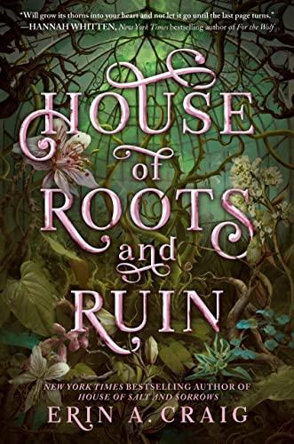 House of Roots and Ruin (Sisters of the Salt, Bk. 2)