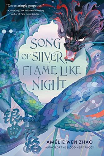 Song of Silver, Flame Like Night (Song of the Last Kingdom, Bk. 1)