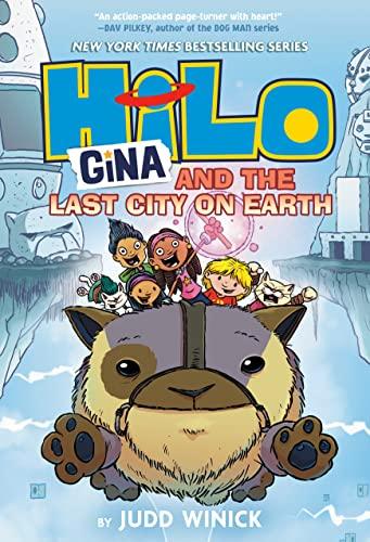 Gina and the Last City on Earth (Hilo, Bk. 9)