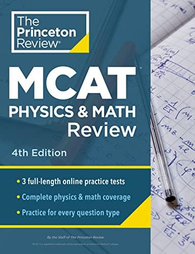 MCAT Psysics and Math Review (4th Edition)