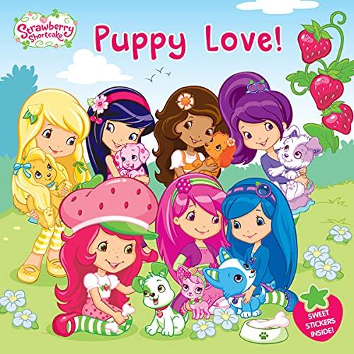 Puppy Love! (Strawberry Shortcake)
