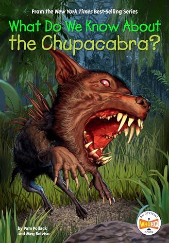 What Do We Know About the Chupacabra? (WhoHQ)