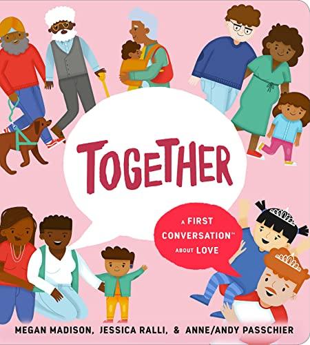 Together: A First Conversation About Love (First Conversations)